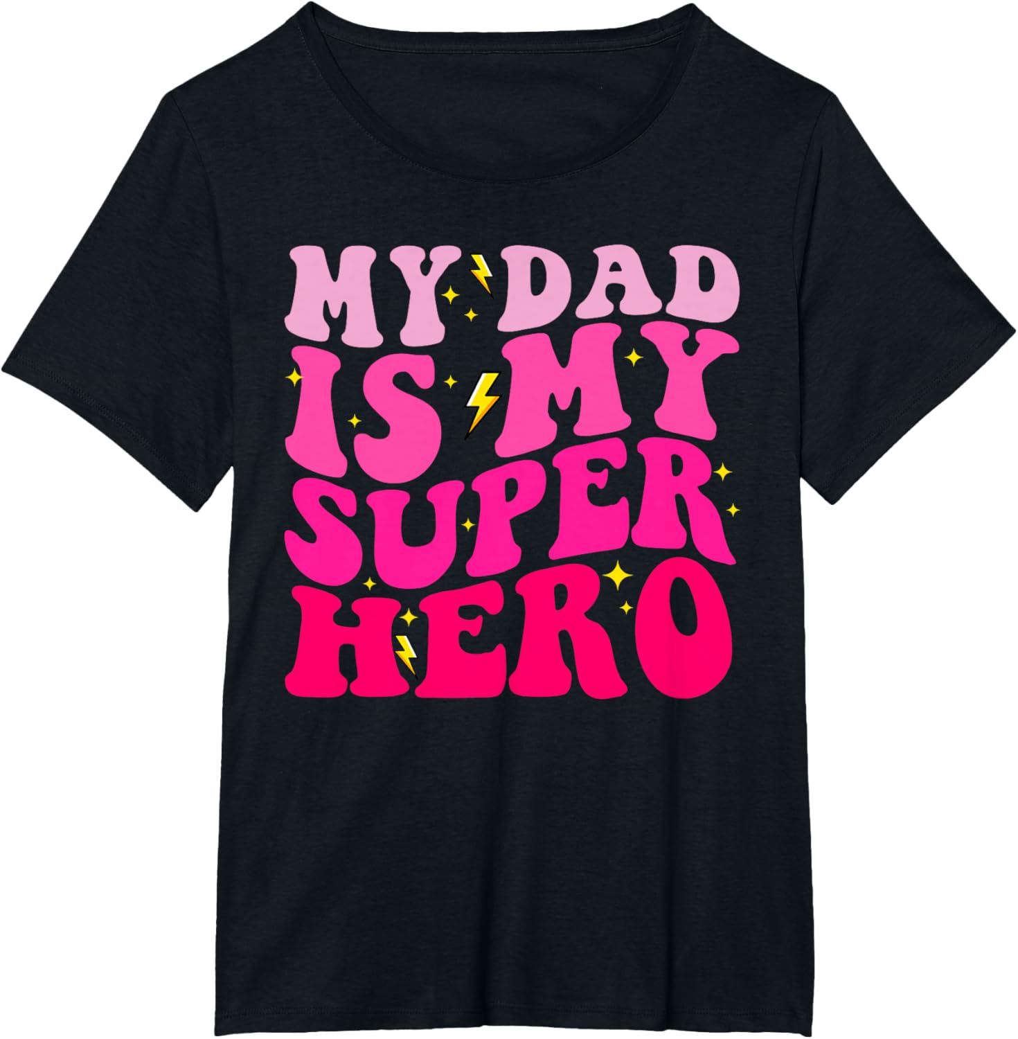 Daughter Father's Day Shirt My Dad Is My Superhero Girls