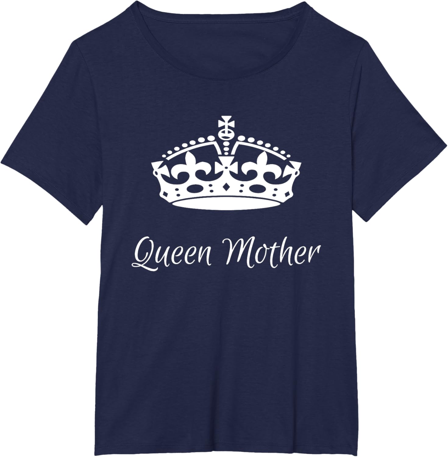 QUEEN MOTHER, best Mother's day gifts, mom, grandma t-shirts
