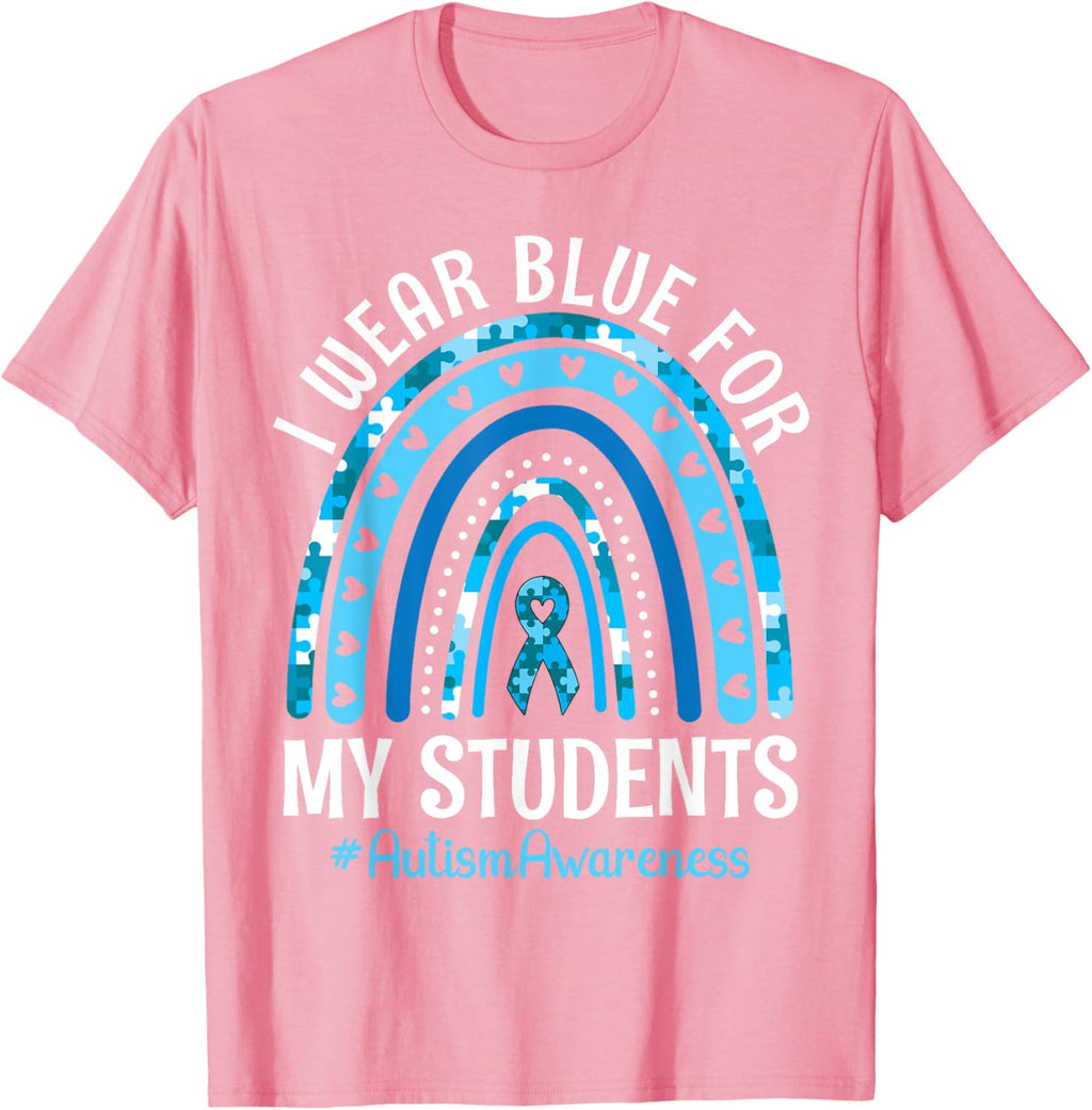 Happy Teacher I Wear Blue For My Students Autism Awareness