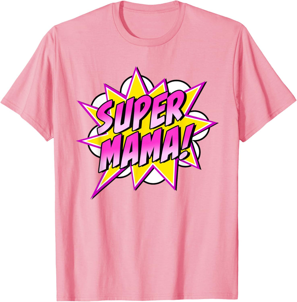 Super Mama Comic Book Superhero Mother's Day
