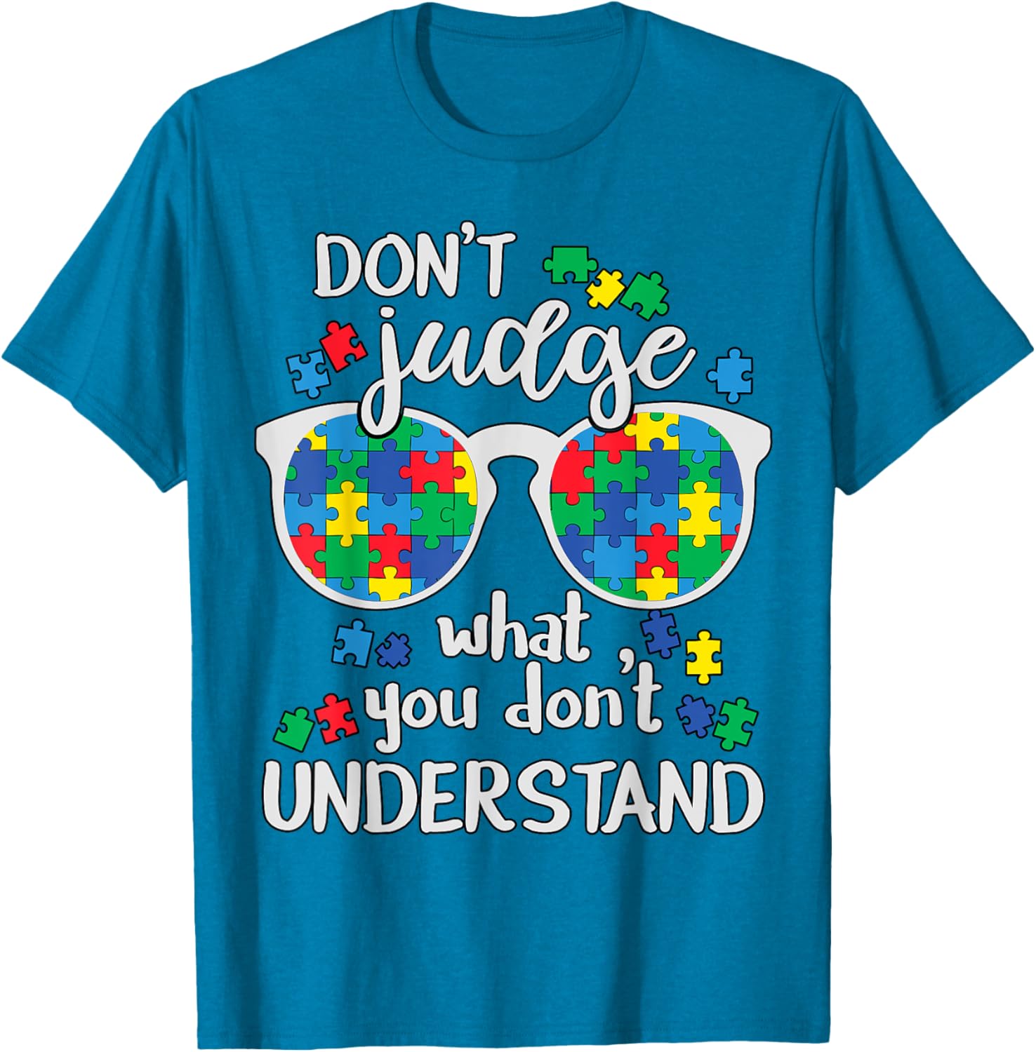 Don't Judge Understand Love Autistic Kids Autism Awareness