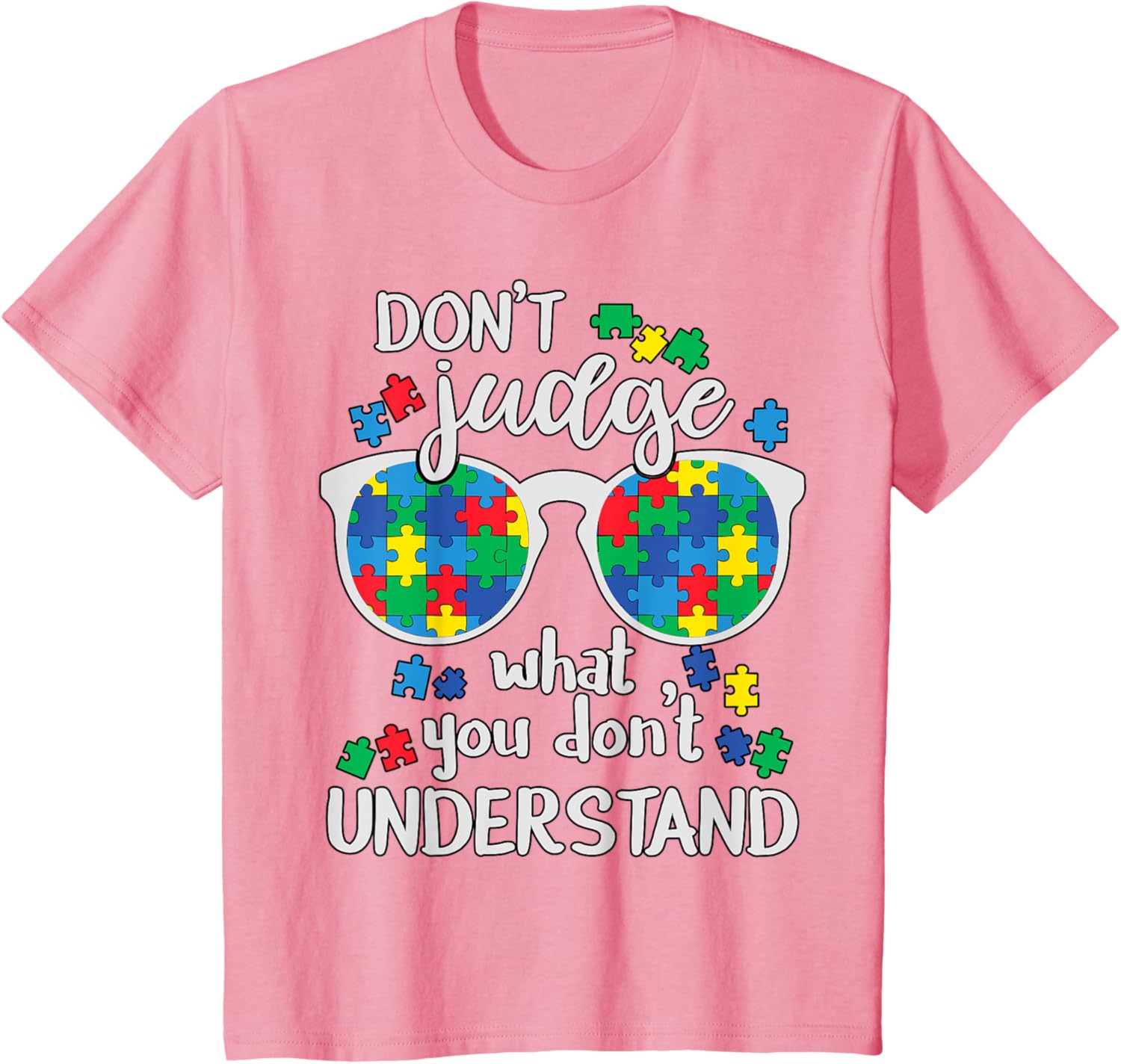 Don't Judge Understand Love Autistic Kids Autism Awareness