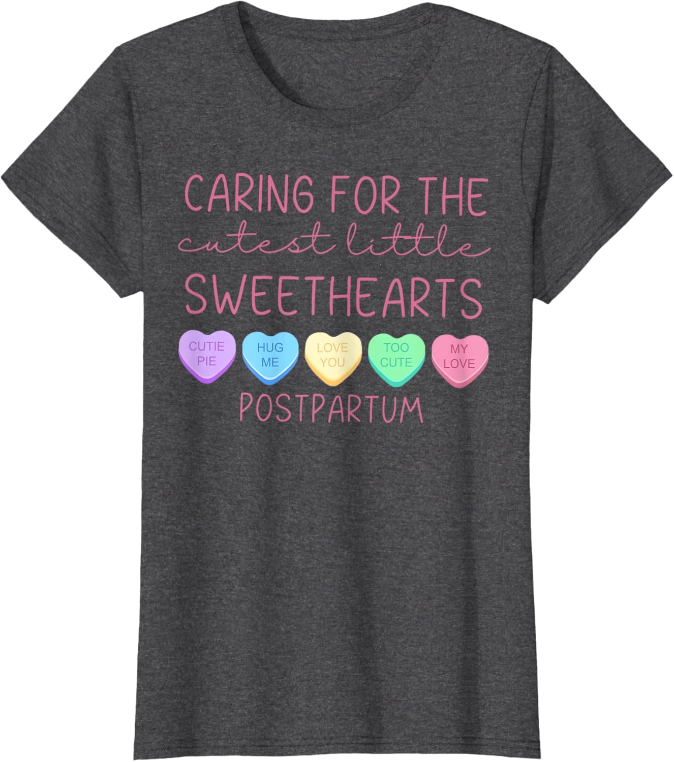 Postpartum Nurse Hearts Candy Valentine's Day Mother Baby