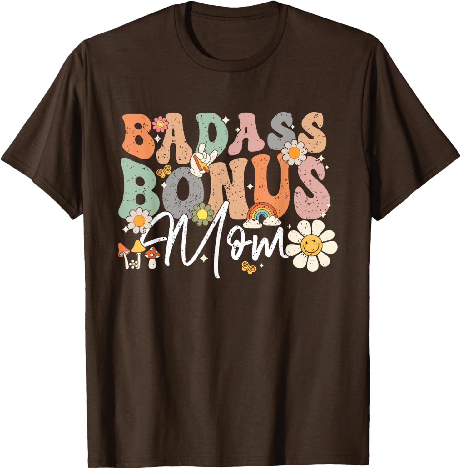 Badass Bonus Mom Funny Step Mom Mother's Day