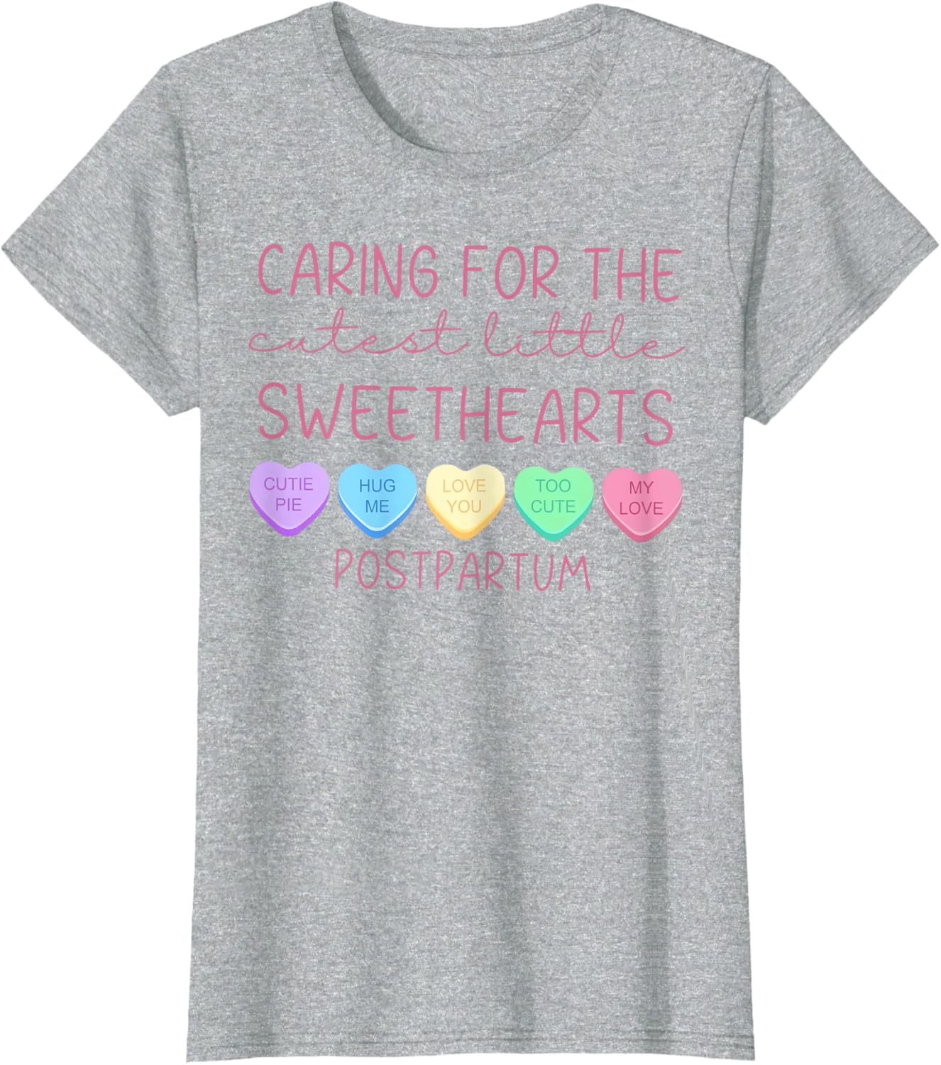 Postpartum Nurse Hearts Candy Valentine's Day Mother Baby