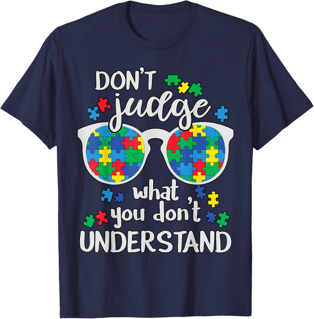 Don't Judge Understand Love Autistic Kids Autism Awareness