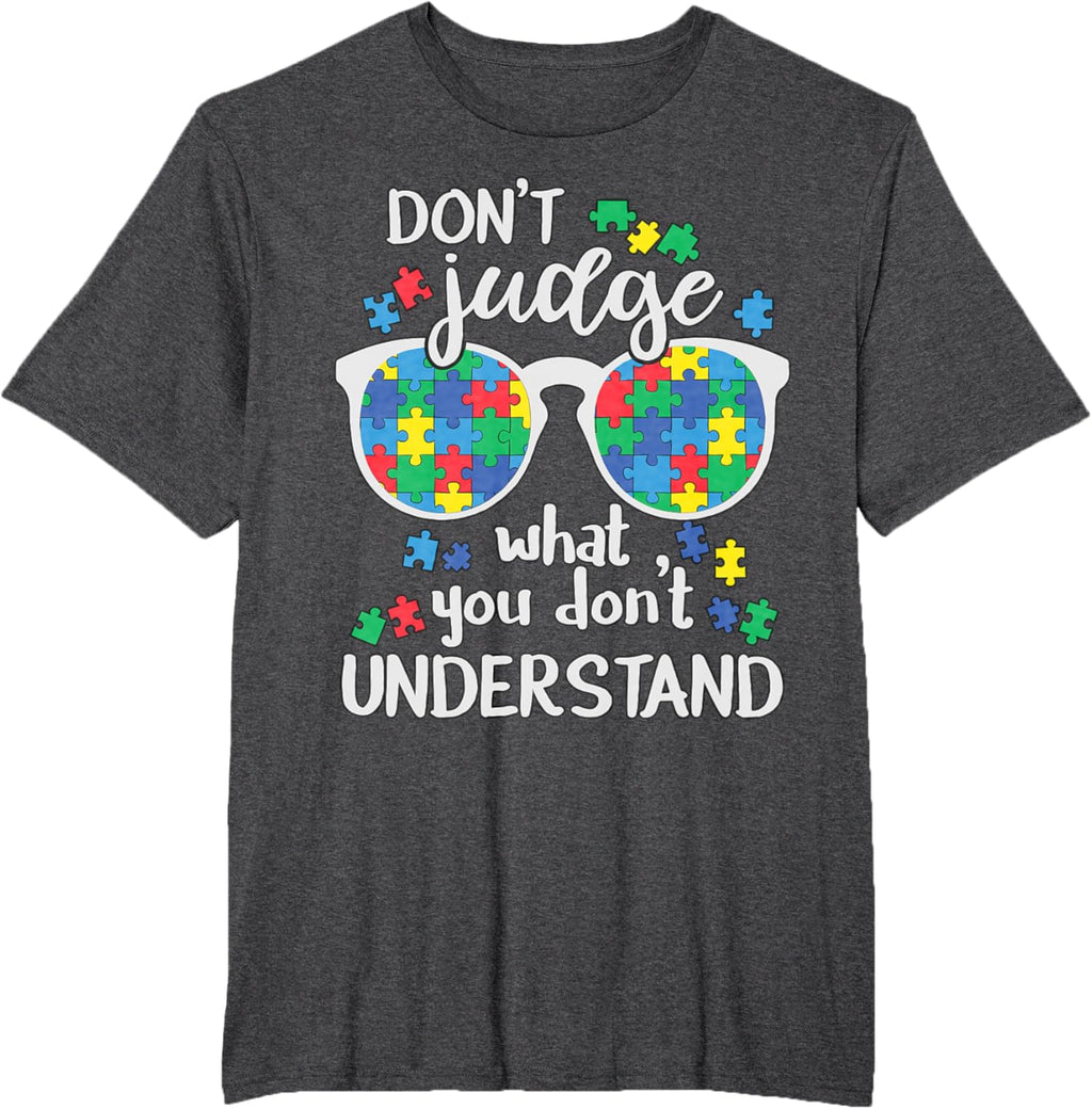 Don't Judge Understand Love Autistic Kids Autism Awareness